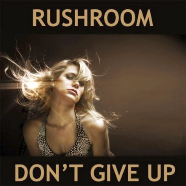 Cover art for the Rushroom Don't Give Up Hands Up! lyric