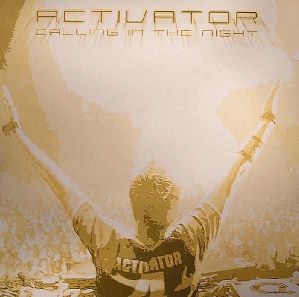 Cover art for the DJ Activator Calling In The Night Hardstyle lyric