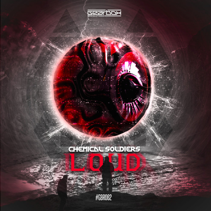 Cover art for the Chemical Soldiers Loud Hardstyle lyric