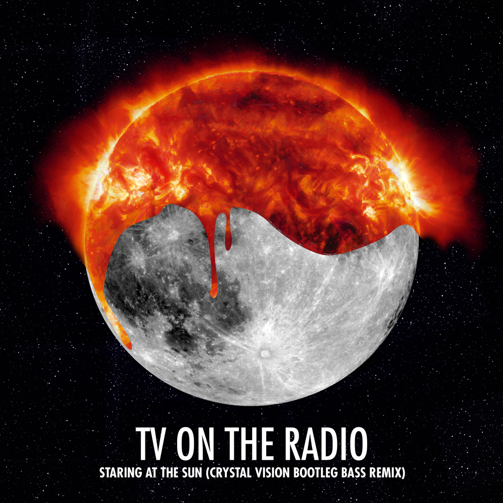 Cover art for the TV On The Radio Staring At The Sun (Crystal Vision Bootleg Bass Remix) Other