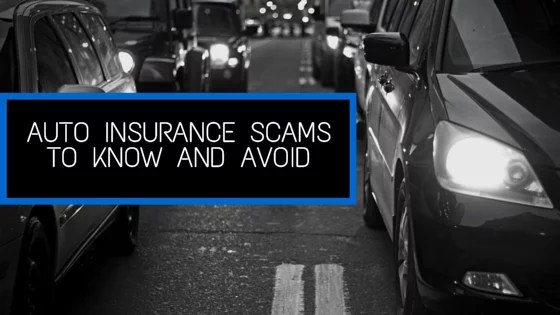 Auto Insurance Scams To Know And Avoid | DarrasLaw