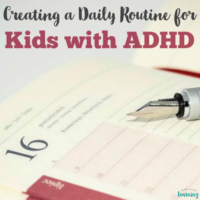 Creating an ADHD Daily Routine for Kids
