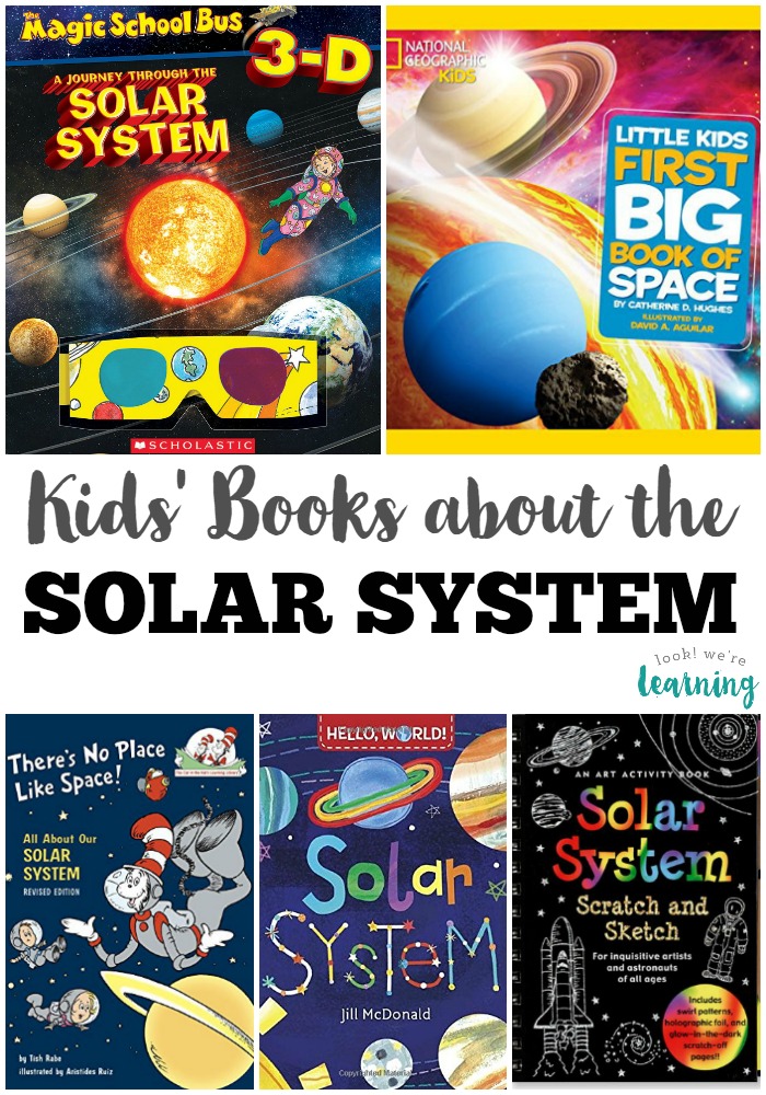 25 Awesome Books about the Solar System Look! We're Learning!