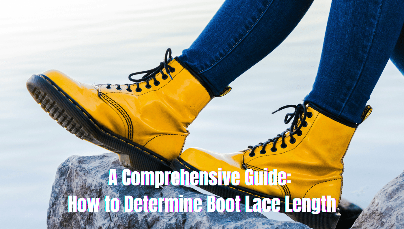 How to Determine Boot Lace Length A Comprehensive Guide