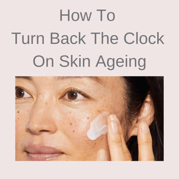 How To Turn Back The Clock On Skin Ageing Lorraine's Professional