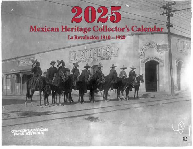 2025 Mexican Heritage Collector's Calendar Lost Era Access