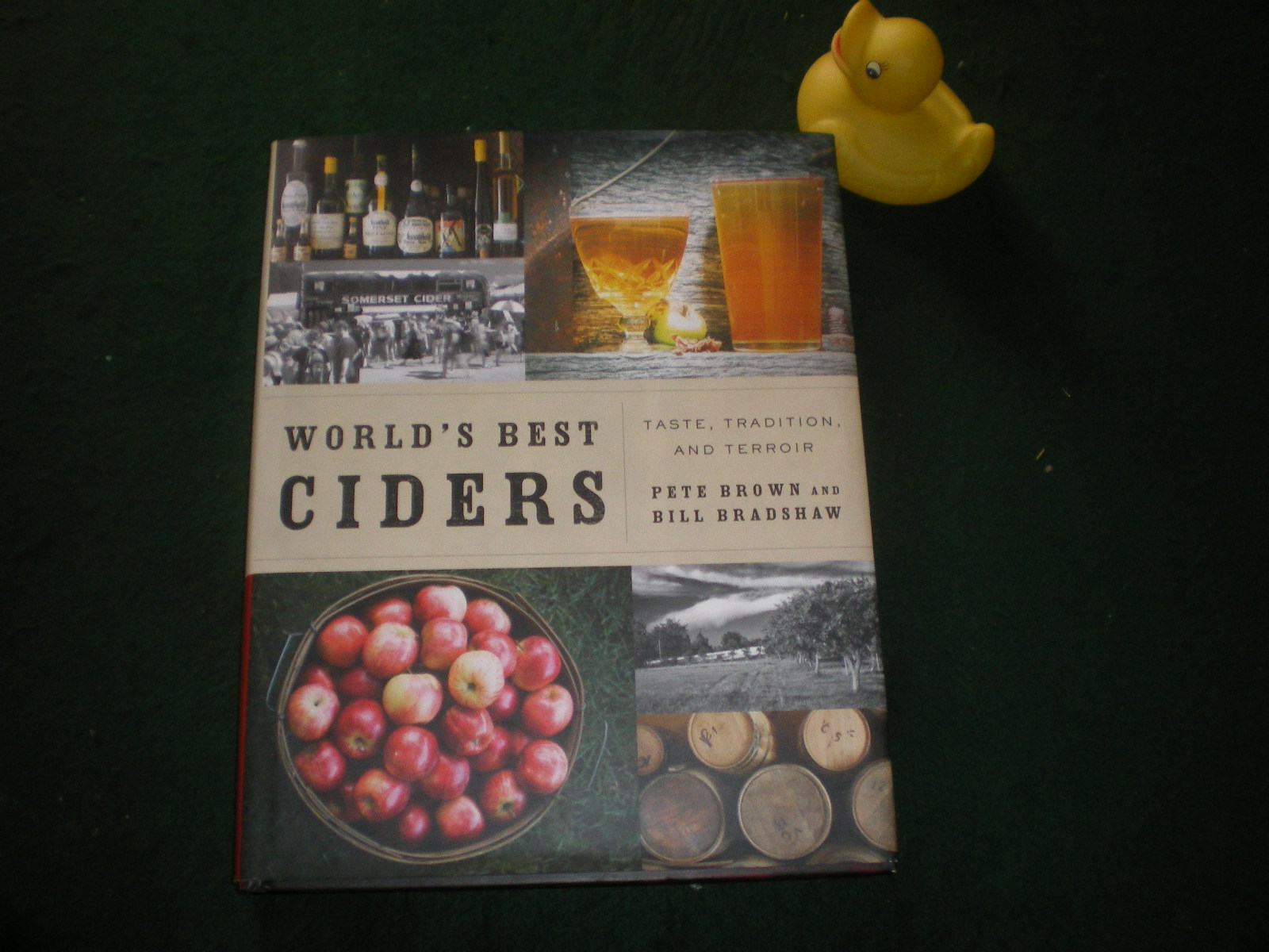 World's Best Ciders Taste, Tradition and Terroir by Pete Brown and