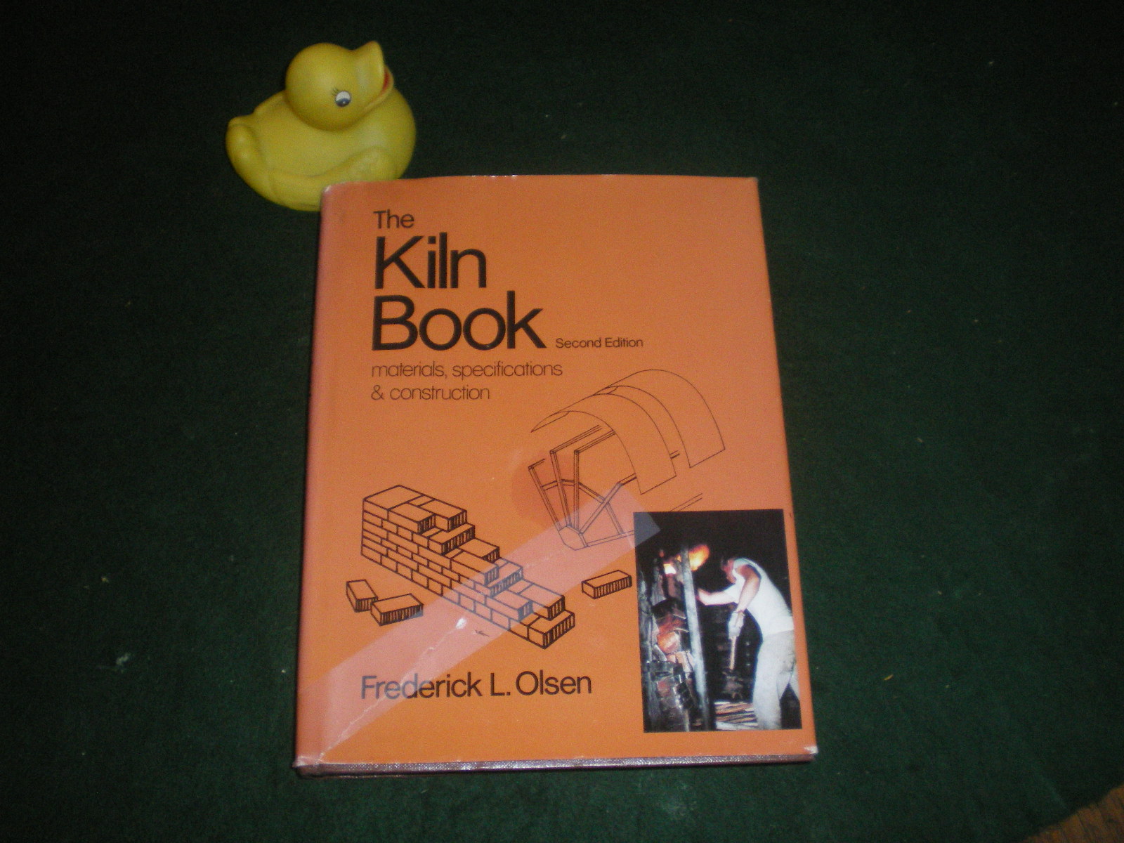 The Kiln Book Materials, Specifications And Instructions by Frederick