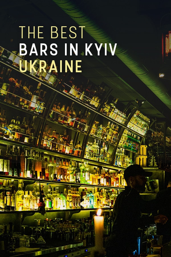 The Best Bars In Kyiv, Ukraine Lost With Purpose Travel Blog