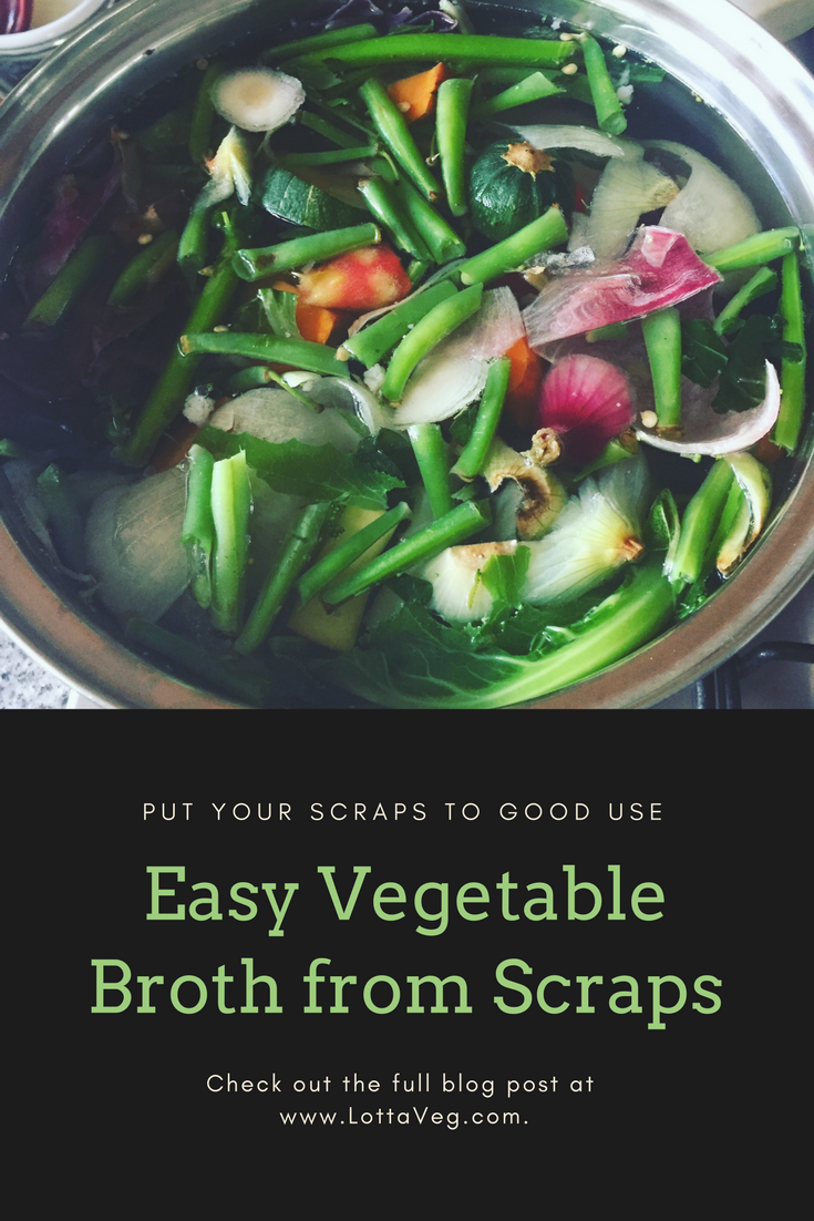 Easy Vegetable Broth from Scraps Delicious Veggie Broth LottaVeg