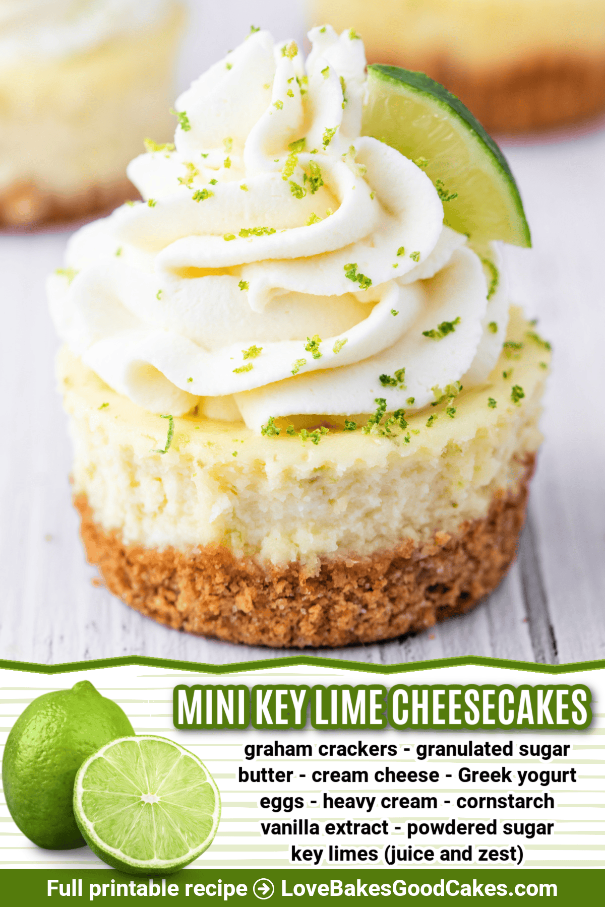 Mini Key Lime Cheesecakes Love Bakes Good Cakes