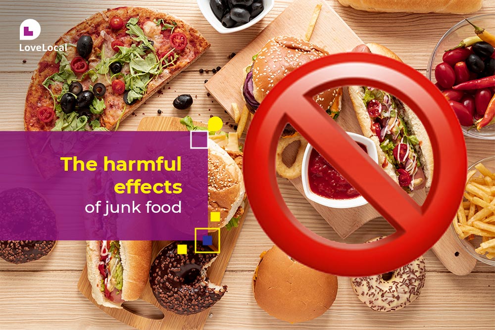 Most Harmful Effects of Junk Food LoveLocal