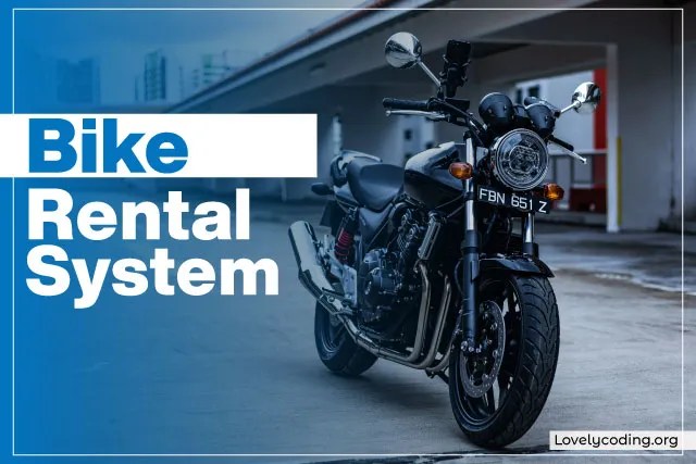 Bike Rental System Project Idea For Final Year Student