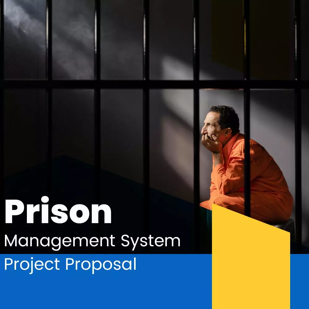 Prison Management System Project Proposal - LovelyCoding.org