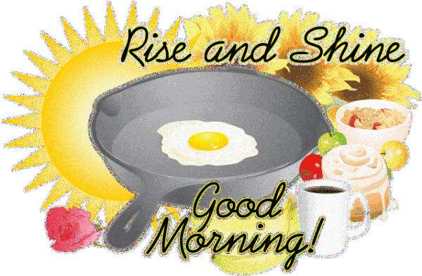 Rise & Shine Good Morning Pictures, Photos, and Images for Facebook