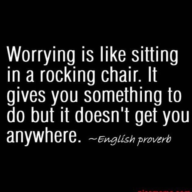 Worrying Is Like Sitting In A Rocking Chair Pictures, Photos, and