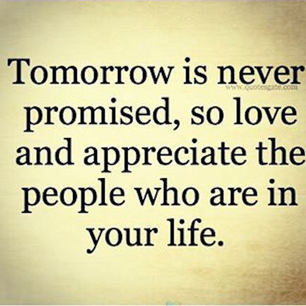 Tomorrow Is Never Promised Pictures, Photos, and Images