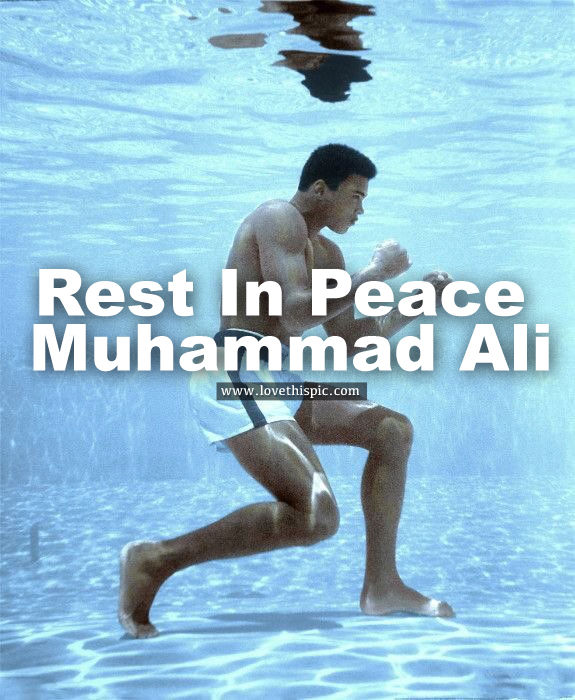 Rest In Peace Muhammad Ali Pictures, Photos, and Images