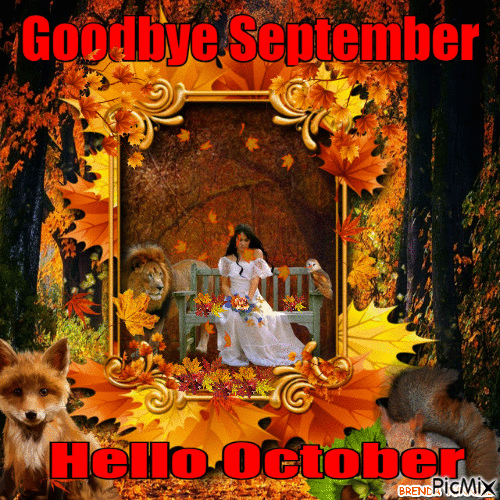 Goodbye September, Hello October Pictures, Photos, and Images for