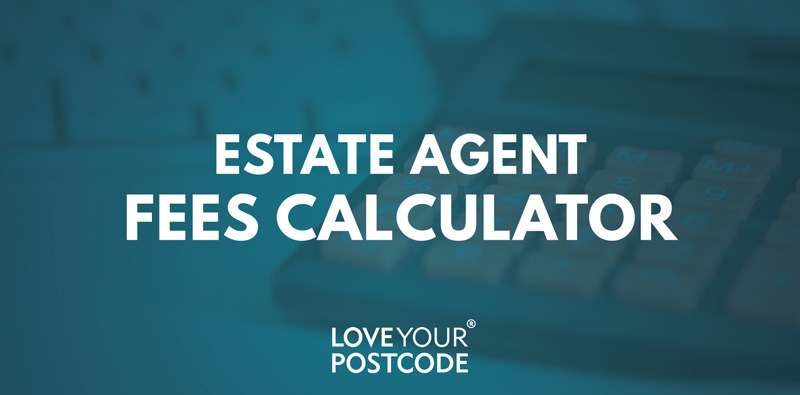 Estate agent fees calculator Love Your Postcode™