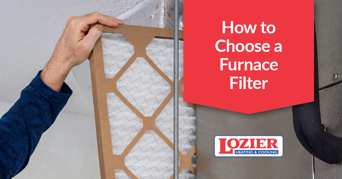 How to Choose The Right HVAC Filter For Your Home Lozier