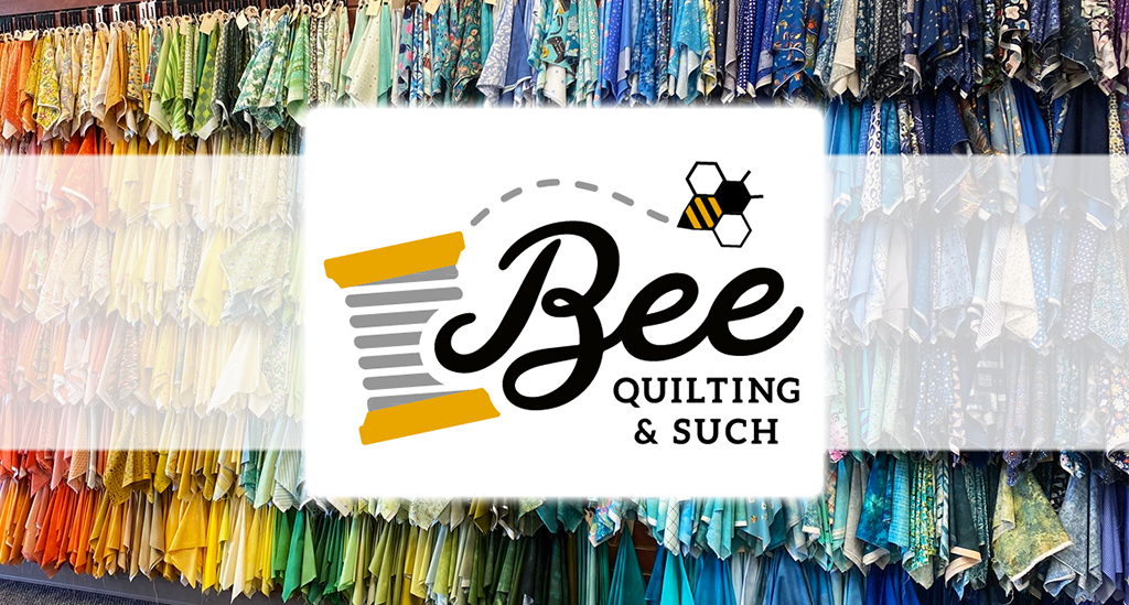 2023 Winner Highlights Bee Quilting & Such Local Quilt Shop Contest