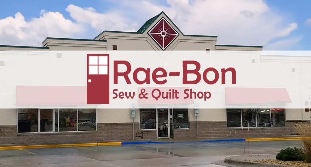 RaeBon Sew & Quilt Shop {Fargo, ND} Local Quilt Shop Contest
