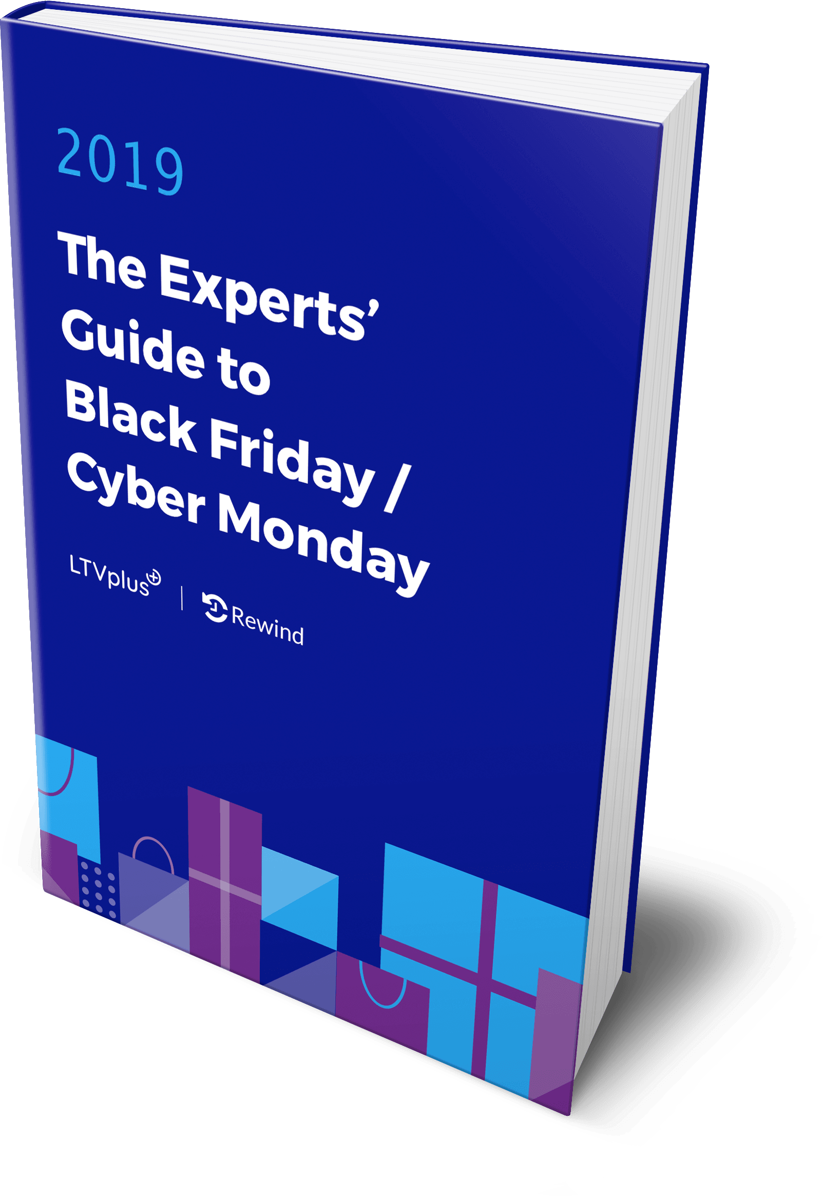 The Experts’ Guide to Black Friday/Cyber Monday LTVplus