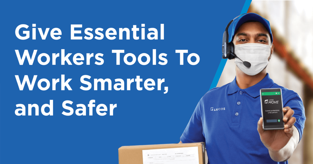 Tools To Make Work Easier, Faster And Safer For DC Workers Lucas Systems