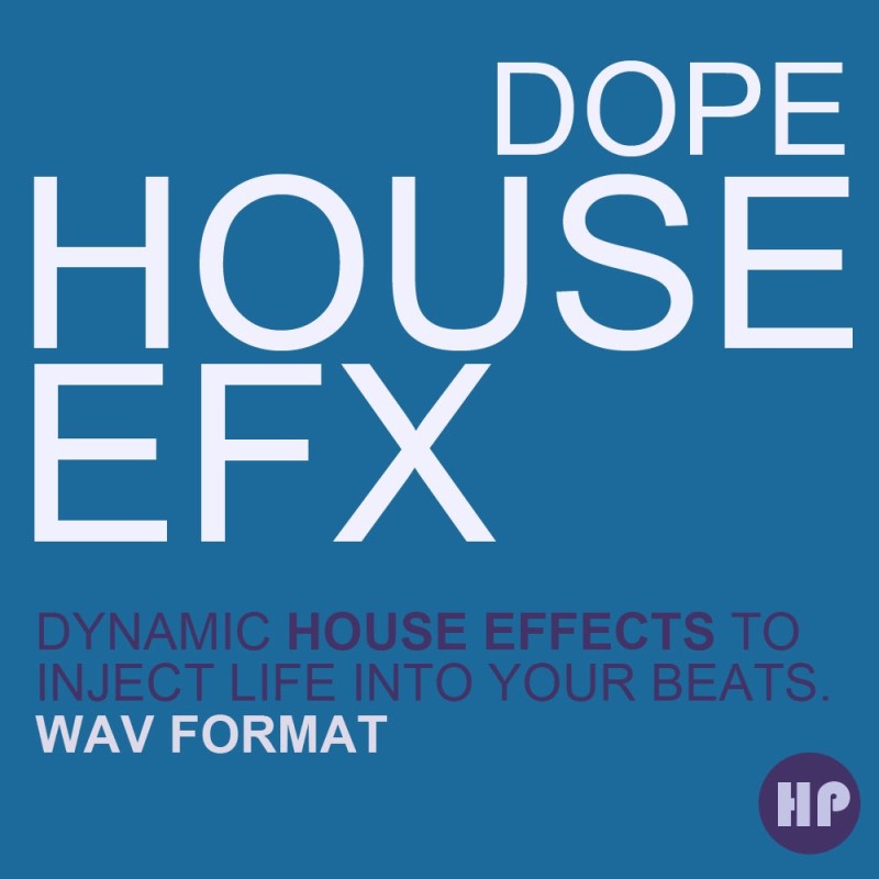 Dope House EFX Uplifting and Downlifting Wav Effects Pack