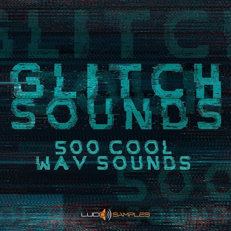 Glitch Sample Packs, Download Loops and Samples for Glitch