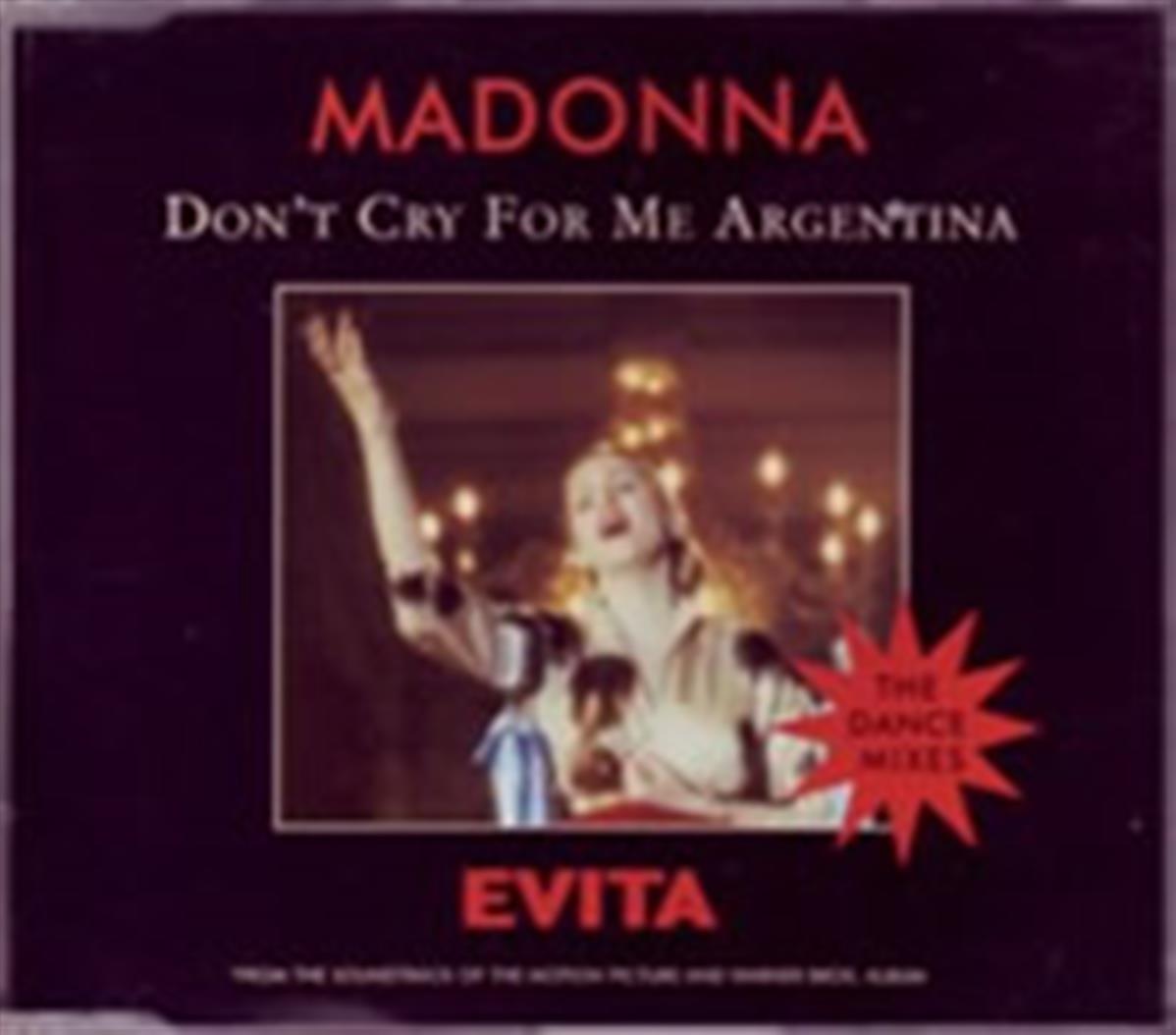 DON’T CRY FOR ME ARGENTINA THE DANCE MIXES / CDS UK