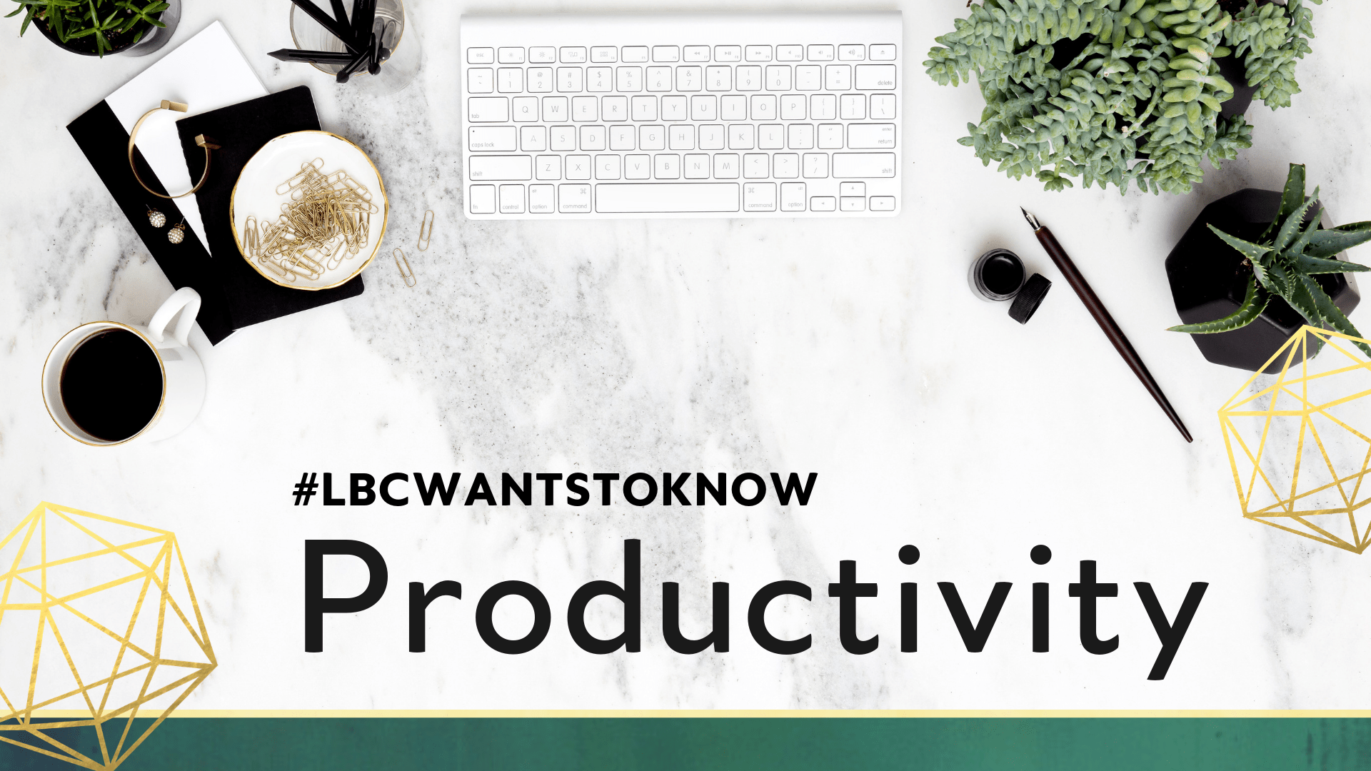 Lucky Break Consulting Calendar July 2024 LBCWantsToKnow >> May 2018 Productivity Lucky Break Consulting