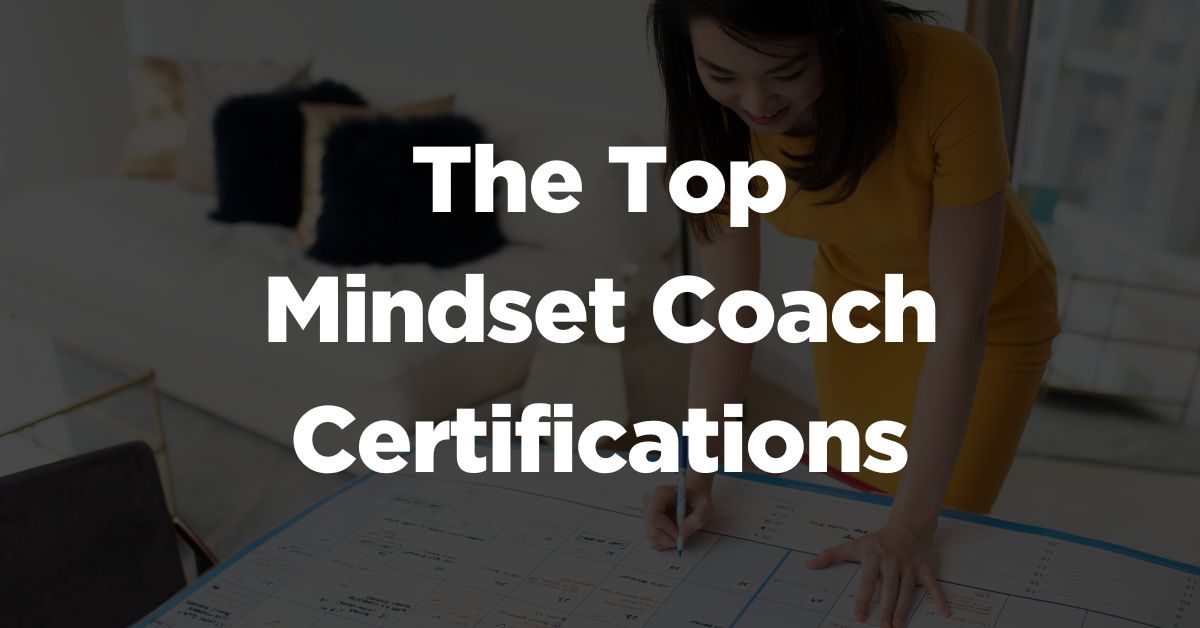 21 Best Mindset Coaching Certifications (2023 Edition)
