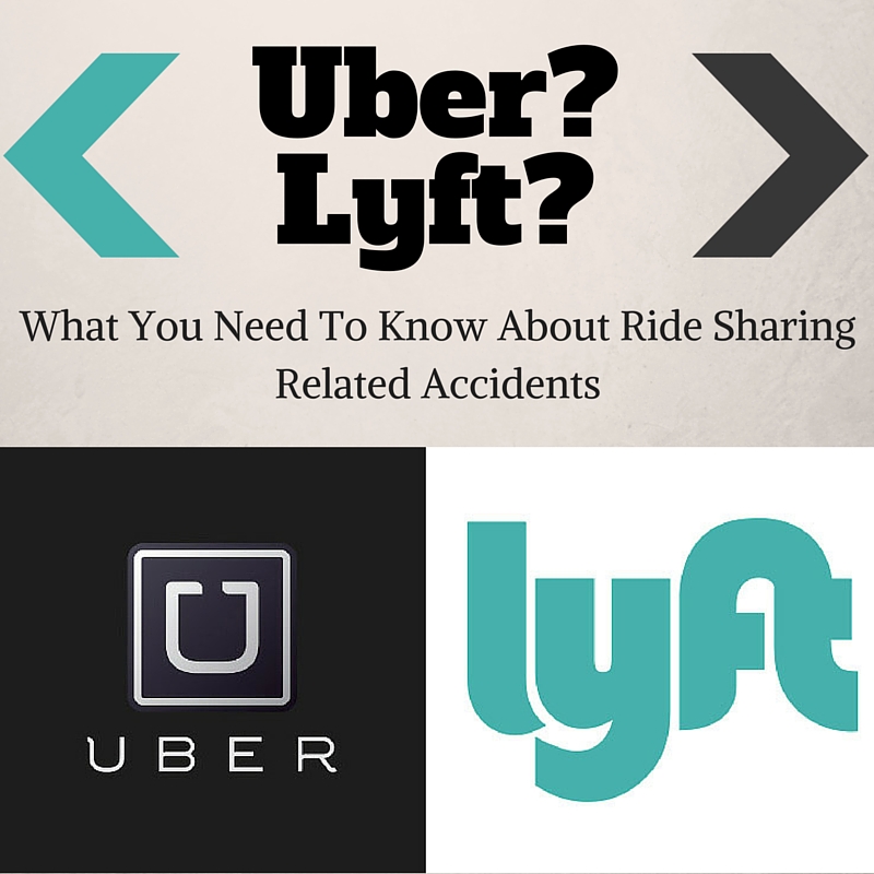 Uber? Lyft? What You Need To Know About Ride Sharing Related Accidents