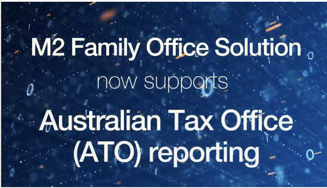 M2 inow supports Australian Tax Office (ATO) reporting m2Wealth