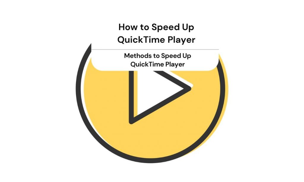 How to Speed Up QuickTime