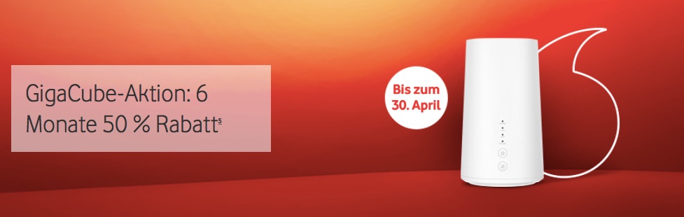 Vodafone GigaCube Aktion 6 Monate lang 50 Prozent Rabatt › Macerkopf