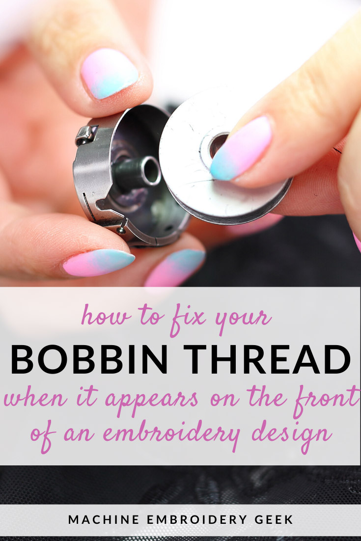 Why is my bobbin thread showing on top? Tips for machine embroidery.