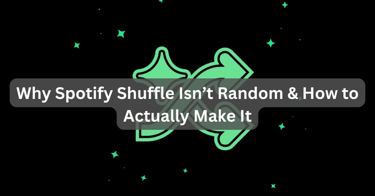 Spotify Shuffle Is Not Random! Here's How to Actually Make It Random