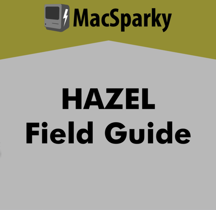 Hazel - MacSparky
