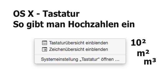 Wie gibt man m² (Quadratmeter) oder m³ (Kubikmeter) in OS X ein