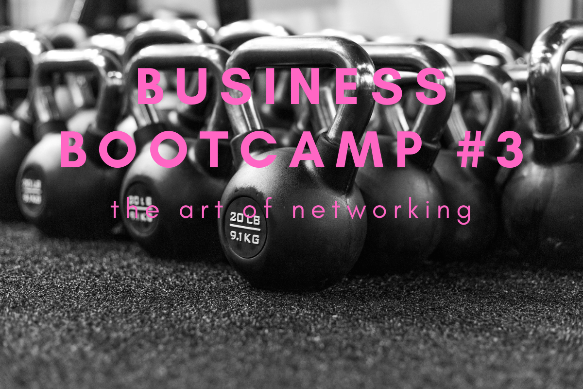 Business bootcamp 3 the smart art of networking Maddyness UK