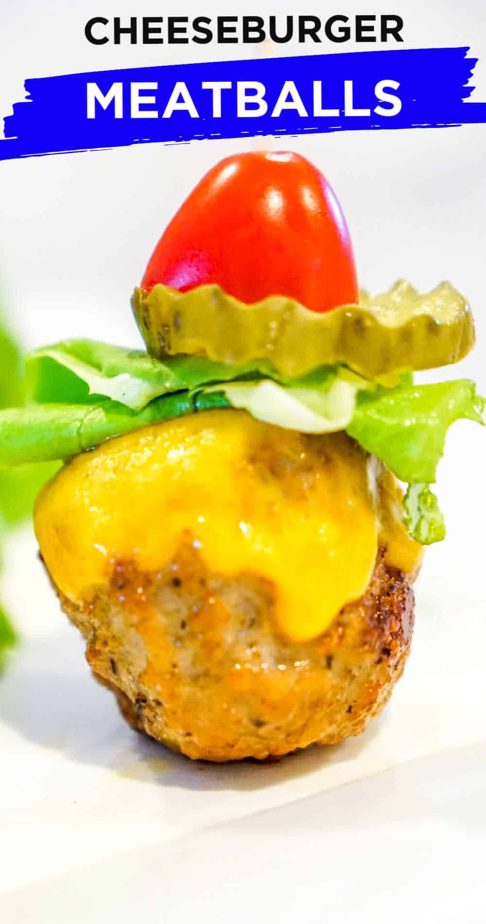 Cheeseburger Meatballs Game Day Appetizers & Summer BBQ