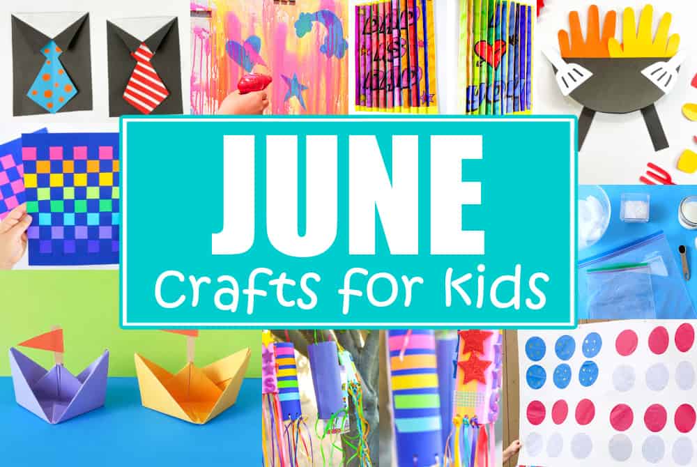 June Crafts To Make