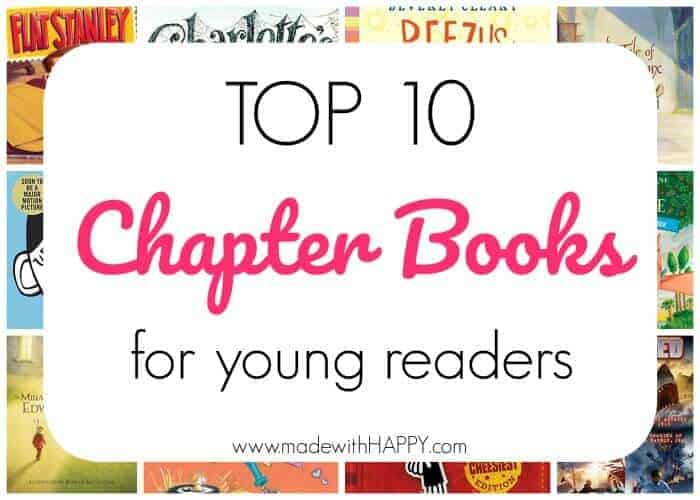 10 Top Young Readers Chapter Books Made with HAPPY