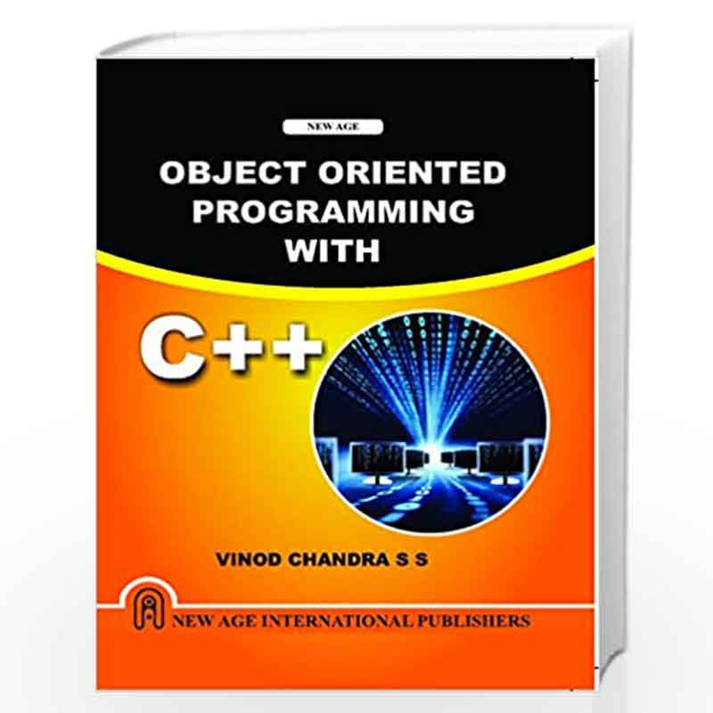 Object Oriented Programming with C++ by Chandra, Vinod S.S.Buy Online