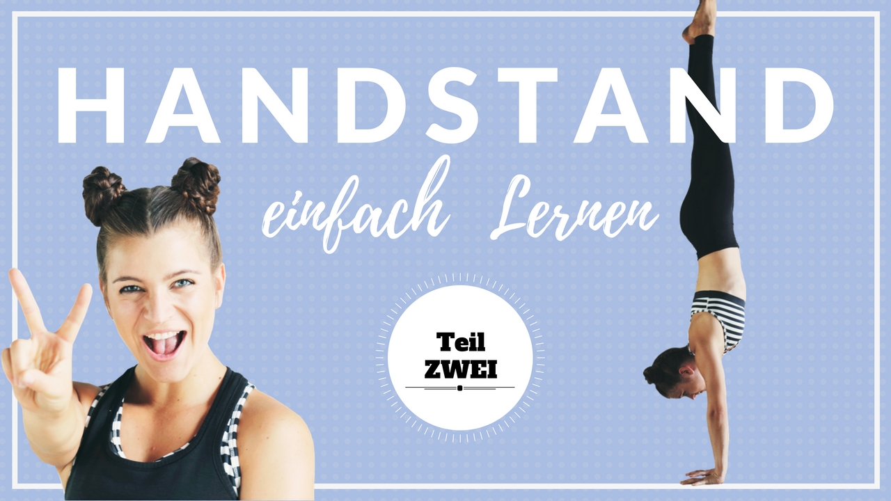 Handstand Lernen Anfänger Tutorial Beste Vorübungen Mady Morrison