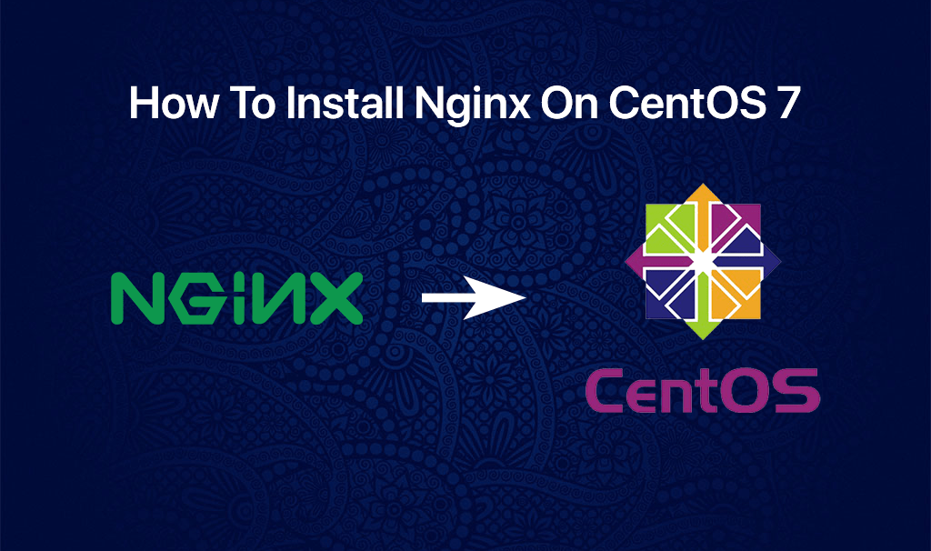 How To Install Nginx On CentOS 7 Magetop Blog