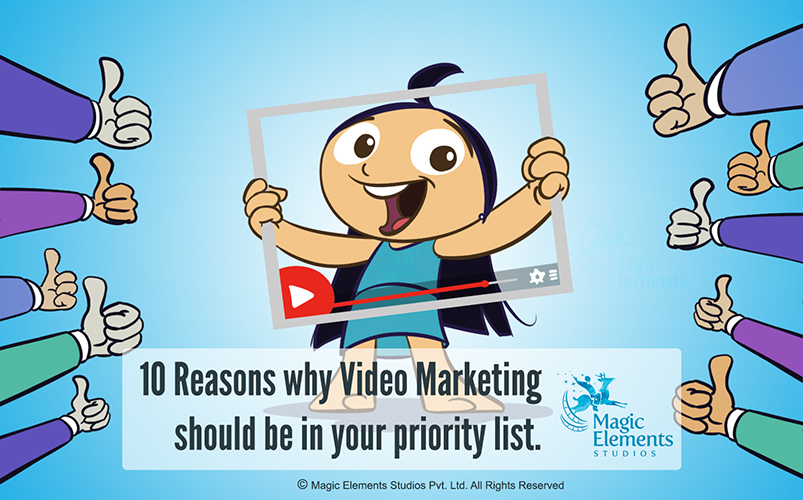 10 reasons why you should add Video Marketing to your priority